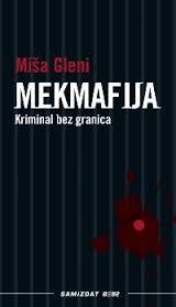 Mekmafija - kriminal bez granica